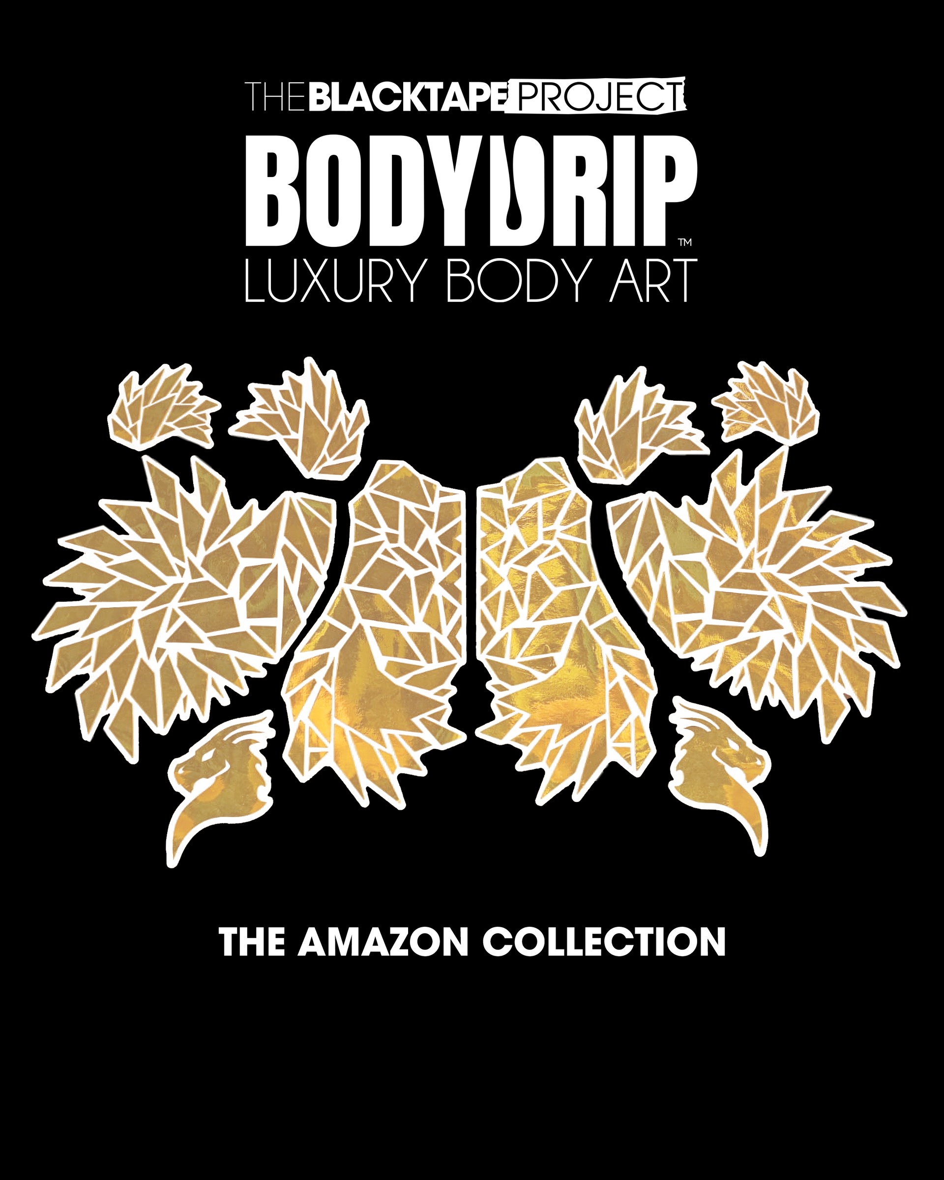 Bodydrip Amazon Collection - Black Tape Project